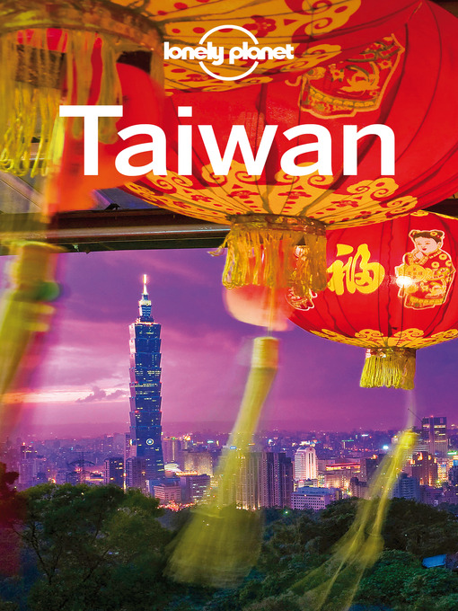 Title details for Taiwan Travel Guide by Lonely Planet - Wait list